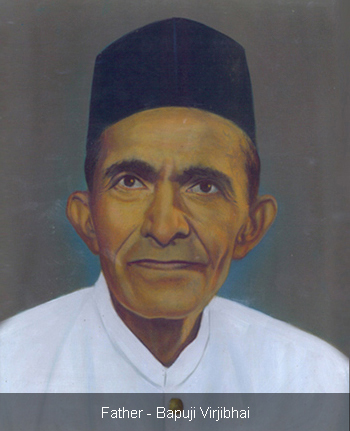 Father - Bapuji Virjibhai