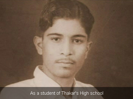As a student of Thakar's High School